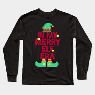 In My Merry Elf Era Long Sleeve T-Shirt